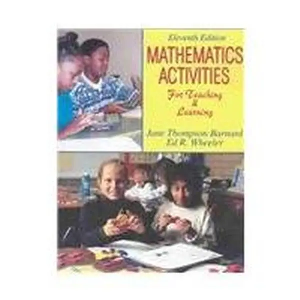 USED-MATHEMATICS ACTIVITIES FOR TEACHING AND LEARNING by Jane Thompson Barnard (Paperback)