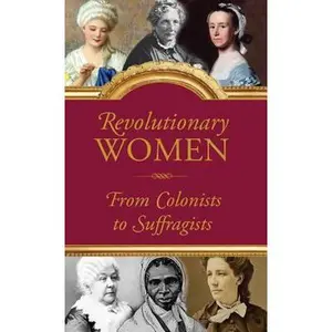USED-Revolutionary Women by Inc. Peter Pauper Press (Hardcover)
