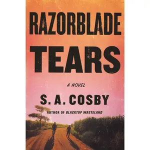 Razorblade Tears -- S. a. Cosby - Paperback