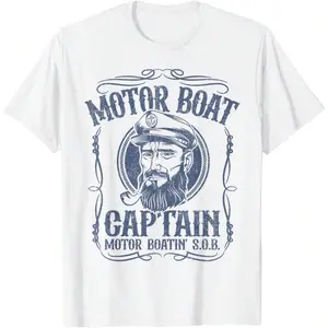 Motor Boat Captain Funny Pontoon Boating Motor Boatin Lake T-Shirt