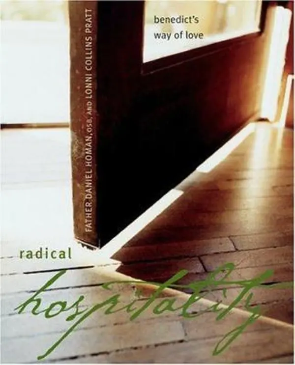USED Book - Radical Hospitality: Benedict's Way of Love: Benedict's Way of Love, 2nd Edition by Lonni Collins Pratt (Paperback) - english