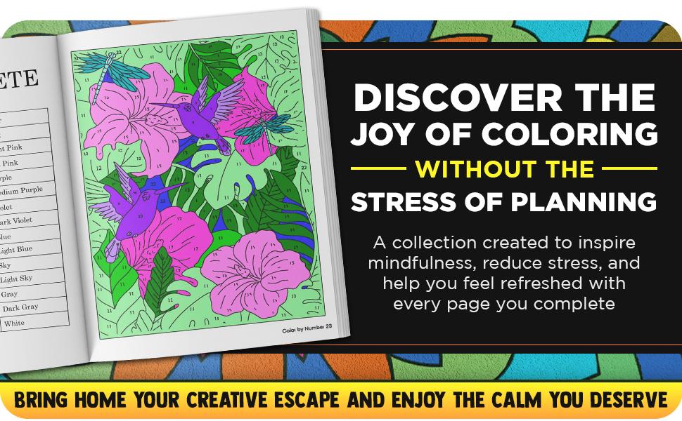 Color By Number For Adults: 75 Beautiful Pictures Designed For Fun, Adult Relaxation & Stress Relief Coloring For Hours On End (includes Flowers, Animals, Mandala, Nature, Landscapes & Much More)