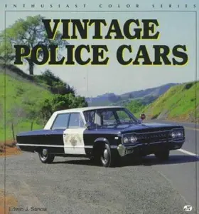 USED-Vintage Police Cars (Enthusiast Color Series) by Edwin J. Sanow (Paperback)