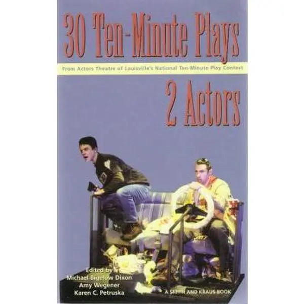 USED Book - 30 Ten-Minute Plays from the Actors Theatre of Louisville for 2 Actors by Michael Bigelow Dixon (Paperback) - english
