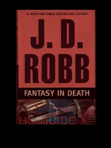 J.D. Robb Fantasy in Death | Futuristic Murder Mystery Thriller | Add to Cart Buy Now | Intriguing & Suspenseful Plot