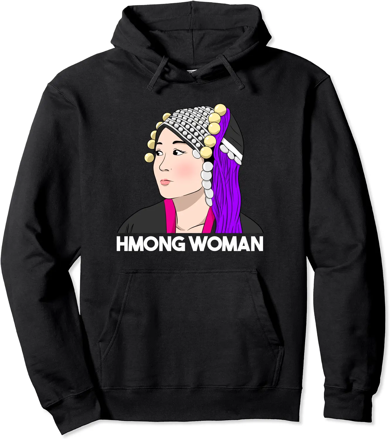 Hmong Miao Proud Traditional Girl Woman Hmoob Queen Sisters Pullover Hoodie - Keithhodges Shop 42B0BSH4SL22
