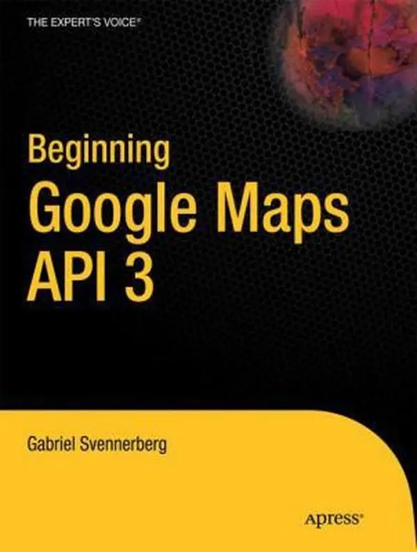 USED Book - Beginning Google Maps API 3 by Svennerberg, Gabriel (Paperback) - english