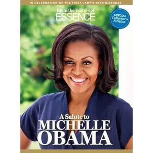 USED-ESSENCE: A Salute to Michelle Obama by Editors of Essence Magazine (Hardcover)