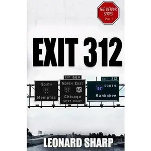 USED-Exit 312: The Detour Series Part I by Sharp, Leonard (Paperback)