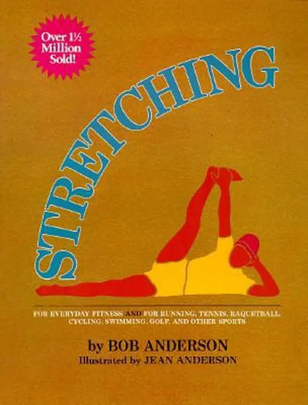 Used Paperback Book - Stretching Guide for Exercise & Training (With Abbreviated Versions of Each Routine) for Running, Tennis, Cycling by Bob Anderson (English, Good Condition)