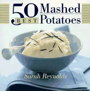 USED-50 Best Mashed Potatoes (365 Ways Series) by Sarah Reynolds (Paperback)