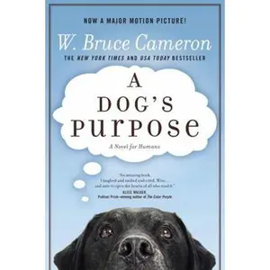 USED-A Dog's Purpose by W. Bruce Cameron (Paperback)