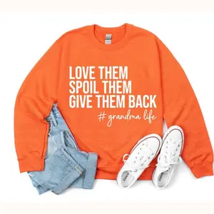 Grandma Sweatshirt, Love Them Spoil Them Give Them Back, Grandmother Shirt, Gift for Grandma, Funny Grandma Shirt, Grandma Life, Grammy Gift
