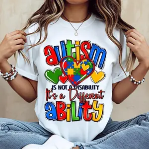 Autism Is Not A Disability Its A Different Ability Printed T Shirt Casual Loose Fit Tee For Women Autism Awareness Everyday Wear