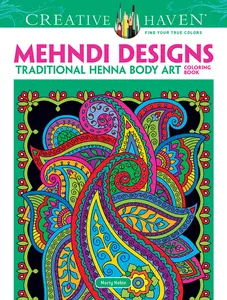 USED-Creative Haven Mehndi Designs Coloring Book: Traditional Henna Body Art by Noble, Marty (Paperback)