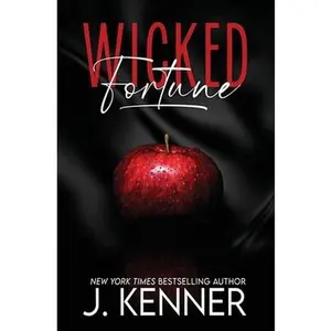 Wicked Fortune -- J. Kenner - Paperback