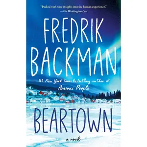Beartown -- Fredrik Backman - Paperback