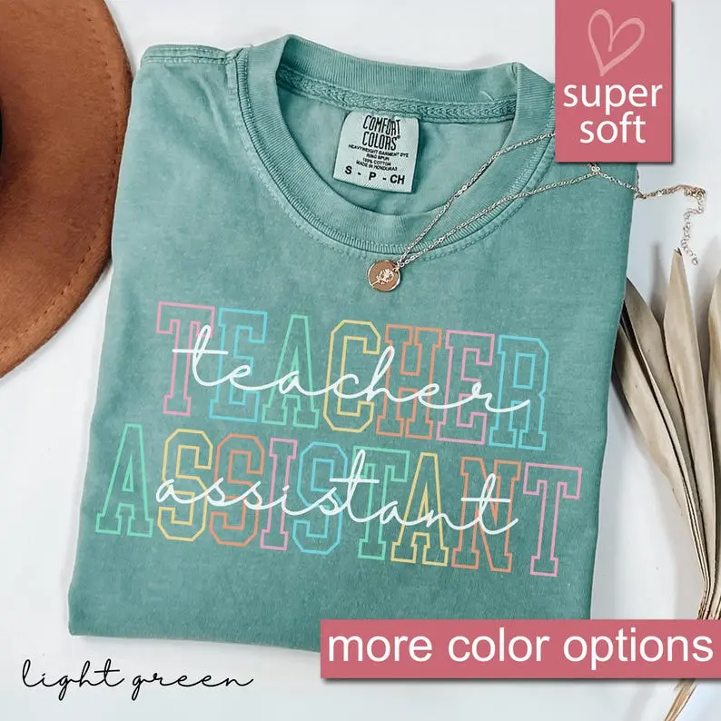 Comfort Colors® Teacher Assistant Tee, Substitute Teacher Shirt, Assistant Gift From Teacher, Teacher Aide, School Paras Team, Paraeducator