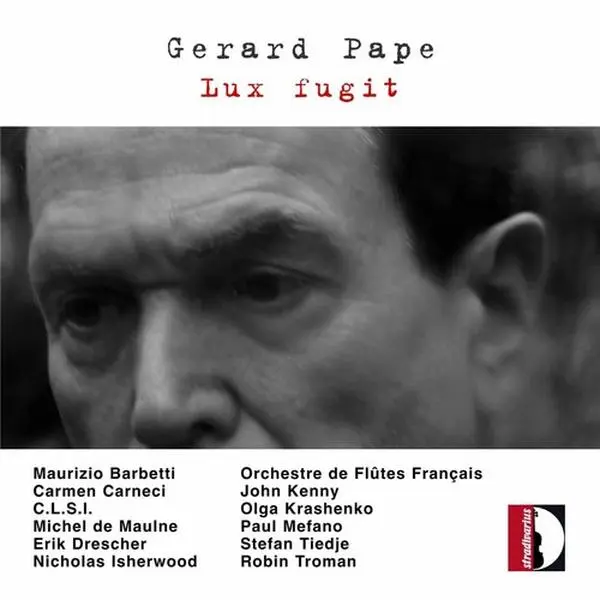 Pape / Barbetti / Moirval / Heliophonie / Carneci - Lux Fugit  [COMPACT DISC - CD]