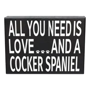 All You Need Is Love and a Cocker Spaniel - Wooden Box Sign for Cocker Spaniel Owners - Rustic Home Decor Gift for Cocker Spaniel Lovers - Made in USA