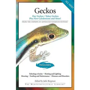 USED-Geckos: Day Geckos, Tokay Geckos Plus New Caledonians and More! (Paperback)