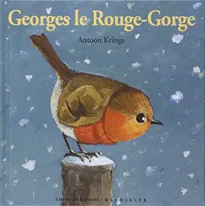 USED-Georges le rouge-gorge by Antoon Krings (Paperback)