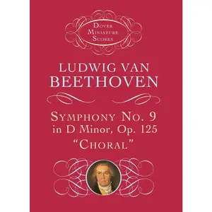USED-Symphony No. 9 in D Minor: Op. 125 (Choral) by Beethoven, Ludwig Van (Paperback)
