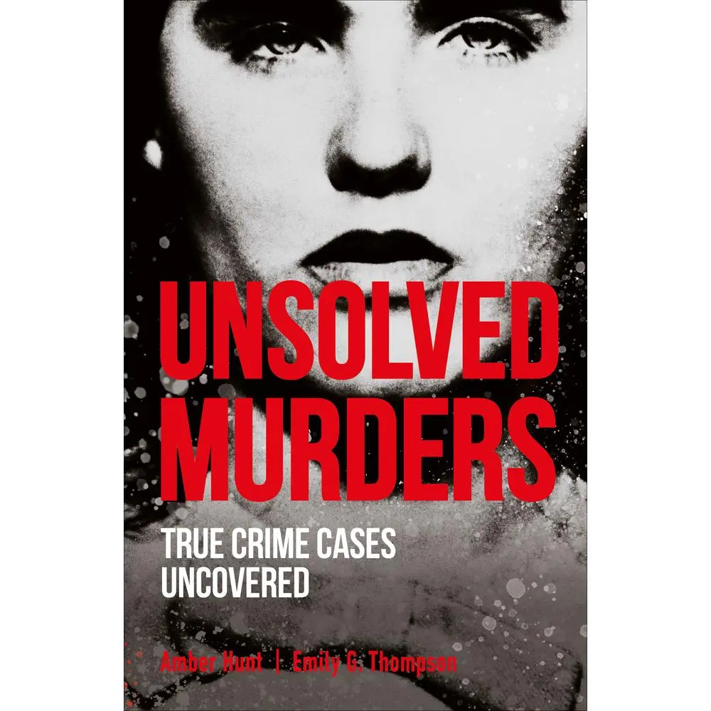USED Book - Unsolved Murders: True Crime Cases Uncovered by Hunt, Amber (Paperback) - english