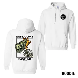 Rest Easy Hoodie Sweatshirt T-Shirt, Easy Come Easy Go Skeleton Design Shirt, Edgy Skeleton and Burning Money Graphic Hoodie, Gift For Men Women