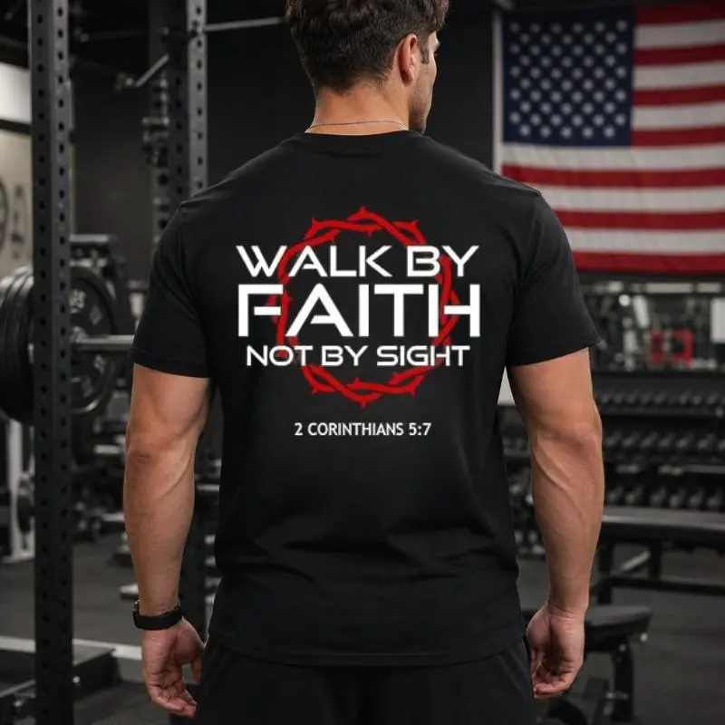 Walk By Faith Not By Sight Christian T-Shirt, 2 Corinthians 5:7 Bible Verse Tee, Religious Faith Shirt, Christian Gift Hoodie - Sweatshirt