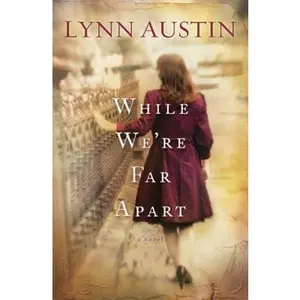 USED-While We're Far Apart by Austin, Lynn (Paperback)