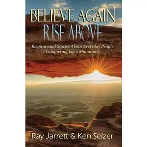 USED-Believe Again Rise Above by Jarrett, Raymond J. (Paperback)
