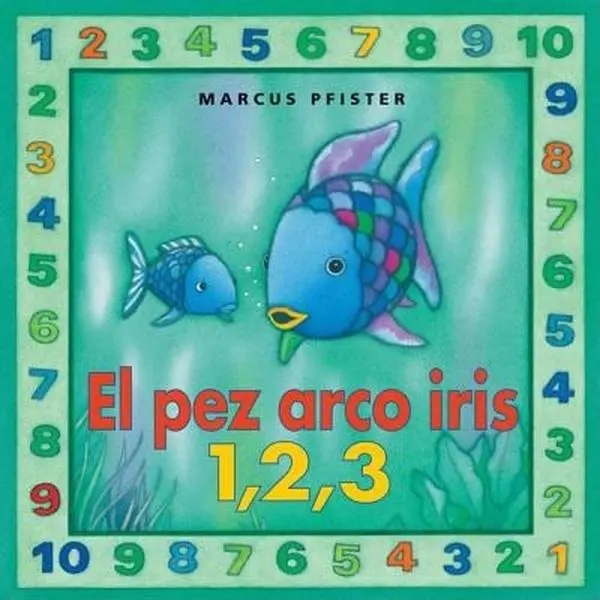 USED-El Pez Arco Iris 1,2,3 (Rainbow Fish) (Spanish Edition) by Marcus Pfister (Hardcover)