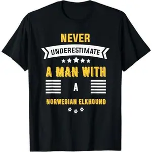 Never Underestimate a Man With a Norwegian Elkhound T-Shirt