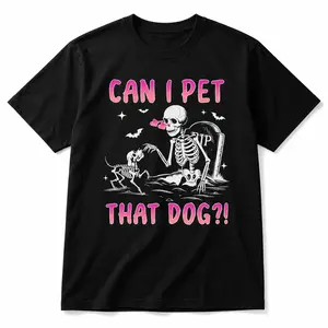 Can I Pet That Dog Skeleton T-Shirt, Funny Dog Lover Summer Cotton Tee, Cute Pet Gift Shirt for Women Men,Men's,Grunge