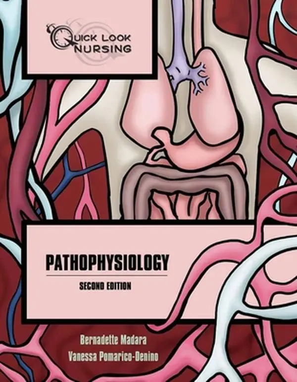 USED-Quick Look Nursing: Pathophysiology: Pathophysiology by Madara, Bernadette (Paperback)