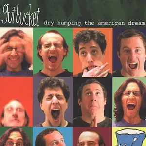 Gutbucket - Dry Humping the American Dream  [COMPACT DISC - CD]