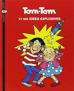 USED-TOM-TOM ET SES IDEES EXPLOSIVES (BAY.TOM.NANA) by Jacqueline Cohen (Paperback)