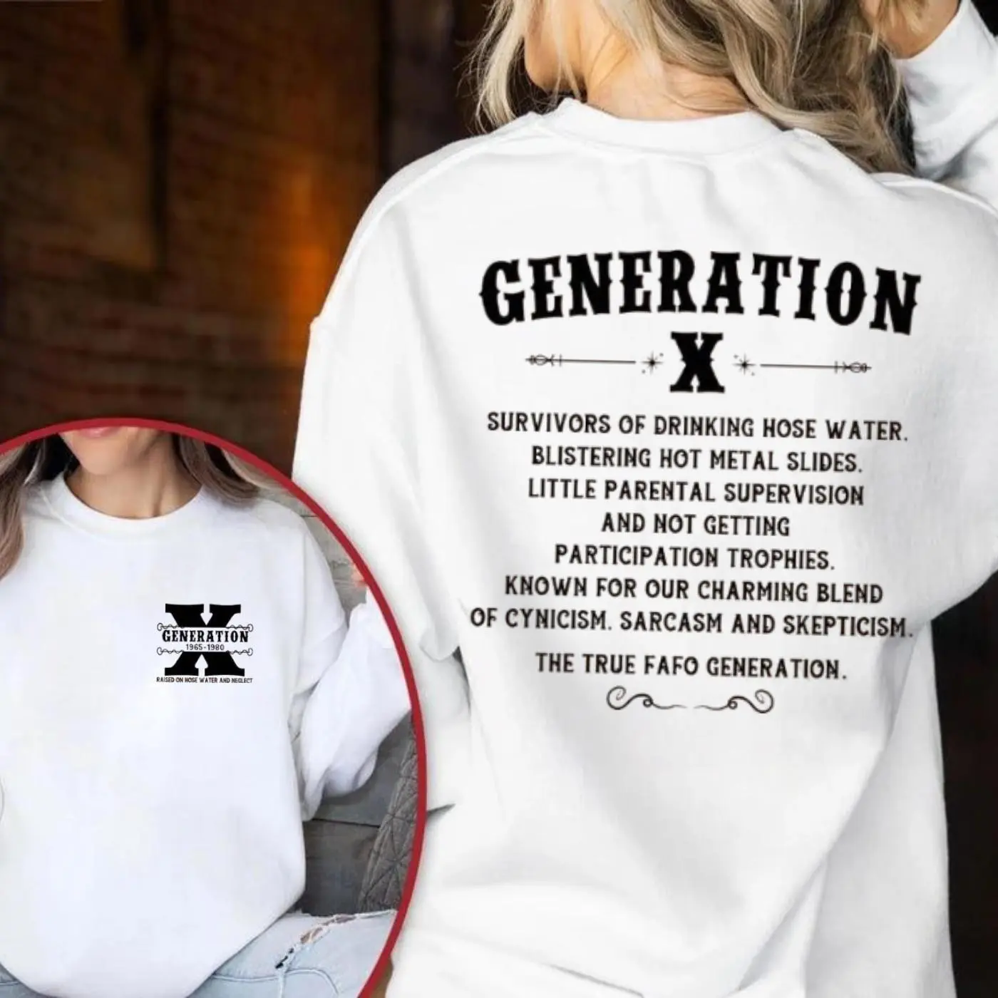 Generation X Hose Water Survivor Sweatshirt, True FAFO Generation Sarcastic Quote Crewneck, Vintage Gen X Humor Pullover