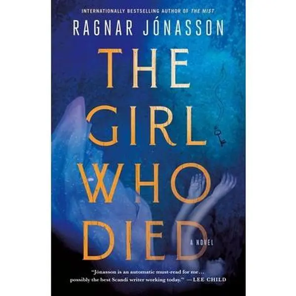 USED-The Girl Who Died: A Thriller by Jonasson, Ragnar (Hardcover)