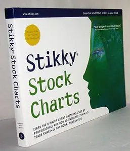 USED-Stikky Stock Charts: Learn The 8 Major Stock Chart Patterns Used By Professionals And How To Interpret Them To Trade Smart--in OSne Hour, Guaranteed by Laurence Holt (Paperback)