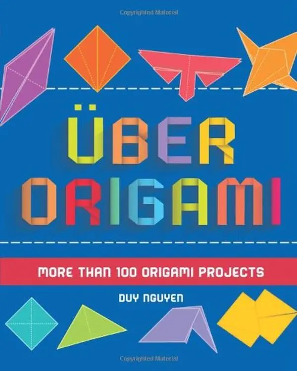 USED Book - Uber Origami: More Than 100 Origami Projects by Duy Nguyen (Paperback) - English