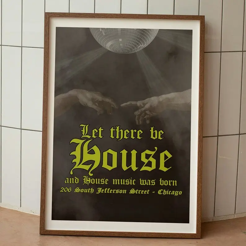 Let There Be House Print, Inspired by Frankie Knuckles , Music Print , Music Poster