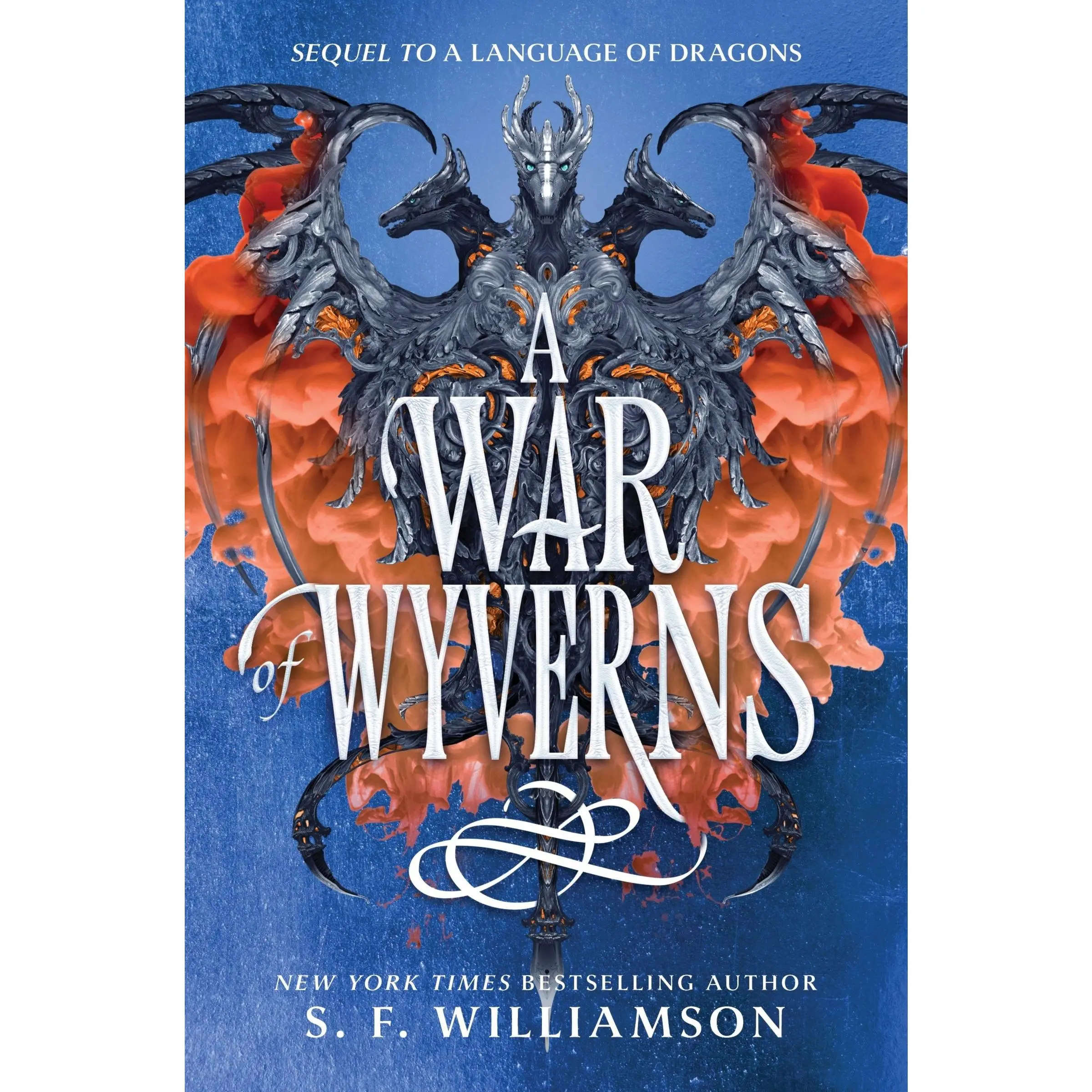 A War of Wyverns by S. F. Williamson [Hardback Book]