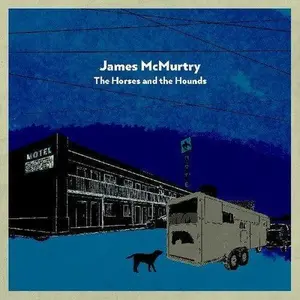 James McMurtry - The Horses and the Hounds [Indie-Exclusive Gray Vinyl] NEW Vinyl Record 607396553419