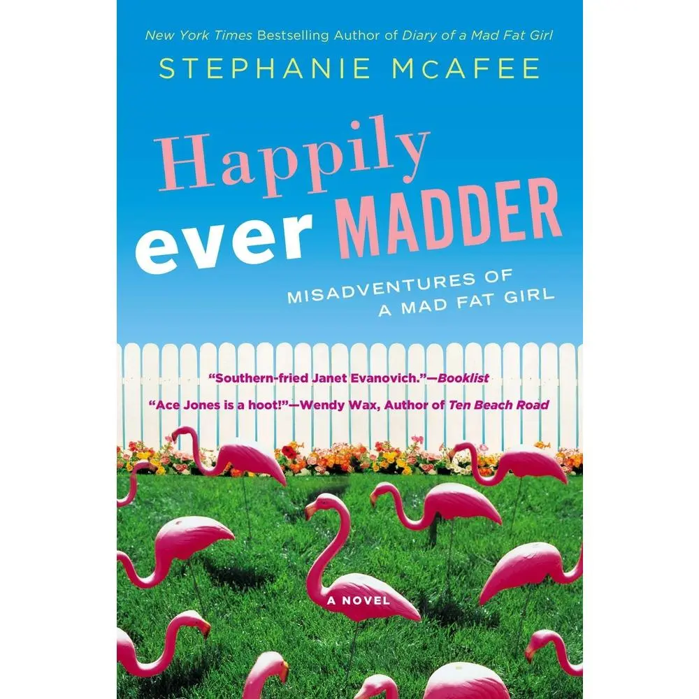 USED-Happily Ever Madder: Misadventures of a Mad Fat Girl by McAfee, Stephanie (Paperback)