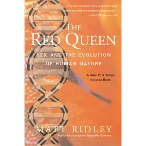 The Red Queen: Sex and the Evolution of Human Nature by Matt Ridley [Paperback Book]