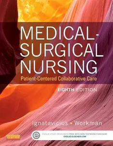 USED-Medical-Surgical Nursing: Patient-Centered Collaborative Care, Single Volume by Donna D. Ignatavicius MS  RN  CNE  CNEcl  ANEF  FAADN (Hardcover)