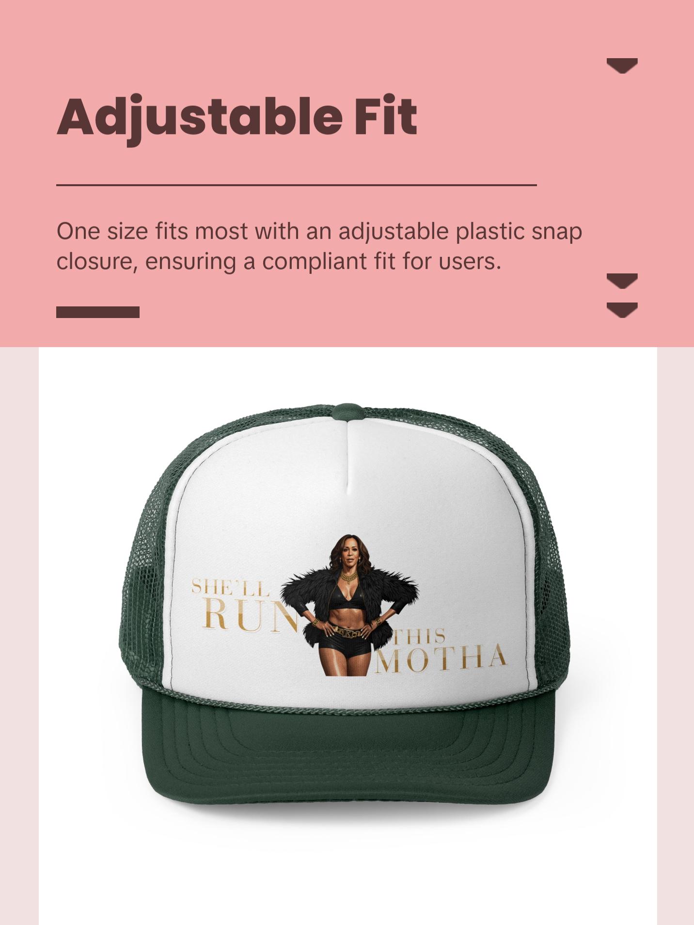 Kamala Harris "She’ll Run This Motha" Trucker Hat - Bold Feminine Statement Cap