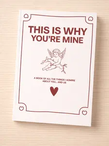THIS IS WHY YOU'RE MINE Love Book for Couples, Personalized Keepsake Gift for Boyfriend Girlfriend, Anniversary Birthday Valentine’s Day
